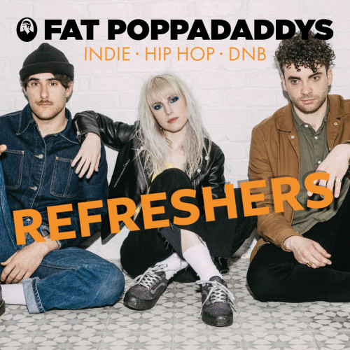 Fat Poppadaddys: REFRESHERS