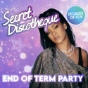 Secret Discotheque: End of Term Party