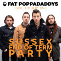 Fat Poppadaddys: SUSSEX END OF TERM