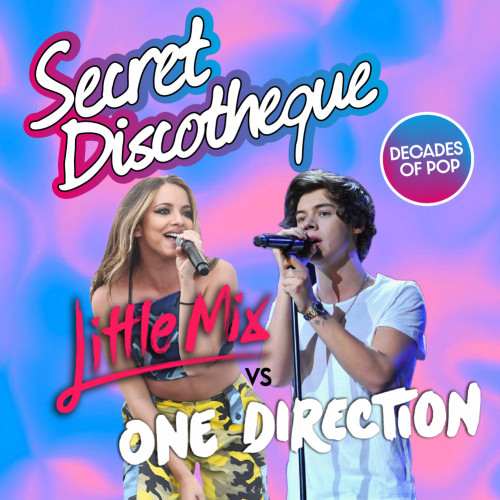 Secret Discotheque: Little Mix vs One Direction