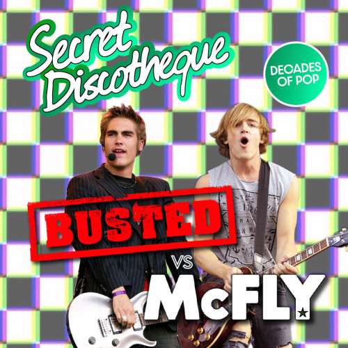 Secret Discotheque: Busted vs McFly