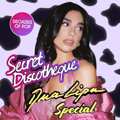 Secret Discotheque: Dua Lipa Special
