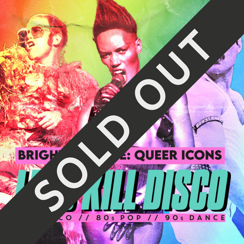 Let's Kill Disco: Brighton Pride - Check Back For Resale