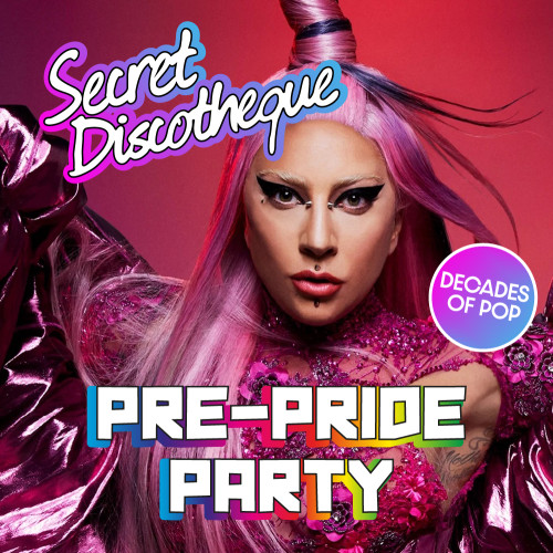 Secret Discotheque: Pre-Pride Party